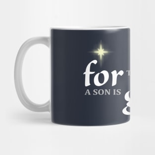 For to us a son is given Mug